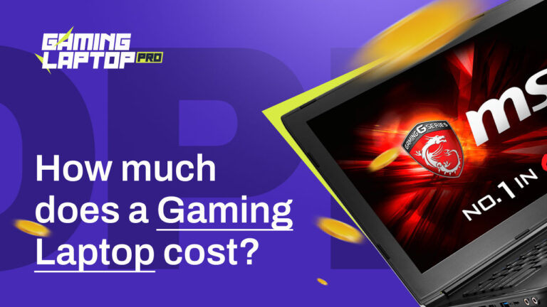 How Much Does a Gaming Laptop Cost?